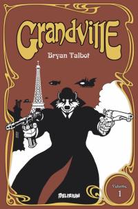 Grandville. Vol. 1