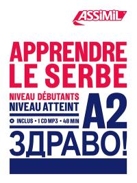 Apprendre le serbe : niveau débutants : niveau atteint A2