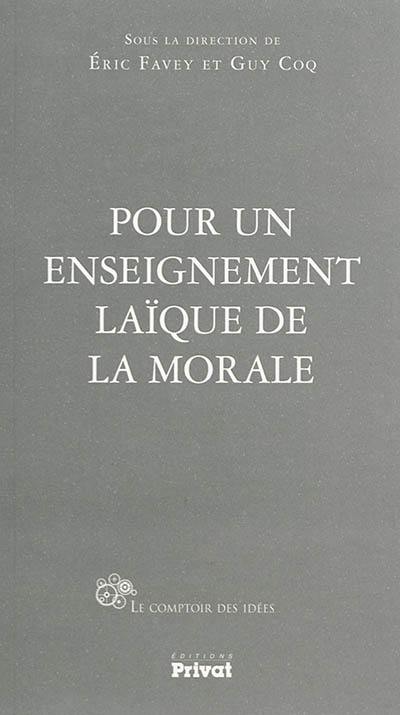 Pour un enseignement laïque de la morale