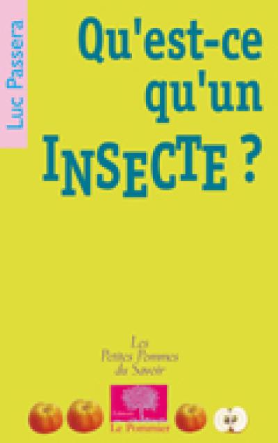 Qu'est-ce qu'un insecte ?