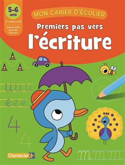 Premiers pas vers l'écriture, 5-6 ans, 3e maternelle-maternelle grande section