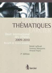 Droit international des affaires 2009-2010 : recueil de textes annotés