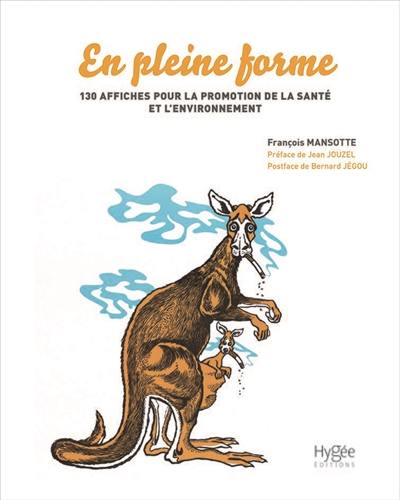 En pleine forme : 130 affiches pour la promotion de la santé et de l'environnement