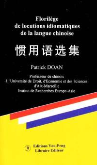 Florilège de locutions idiomatiques de la langue chinoise