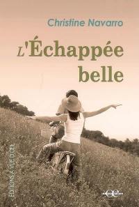 L'échappée belle