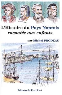 L'histoire du pays nantais racontée aux enfants