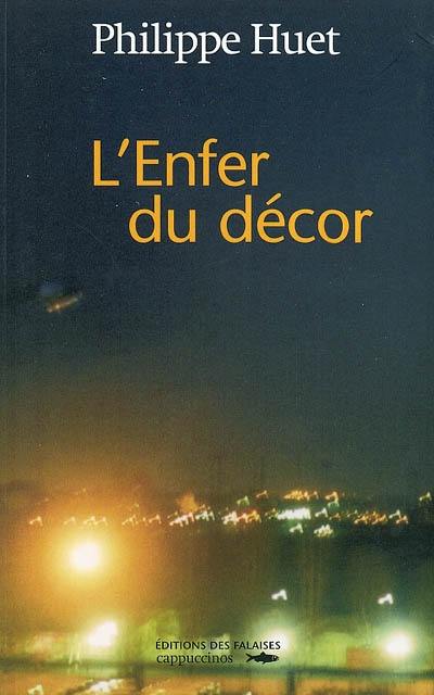 L'enfer du décor