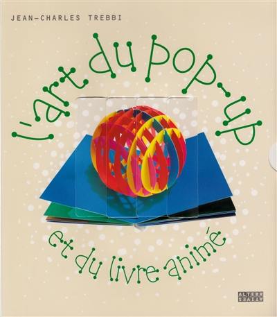 L'art du pop-up et du livre animé