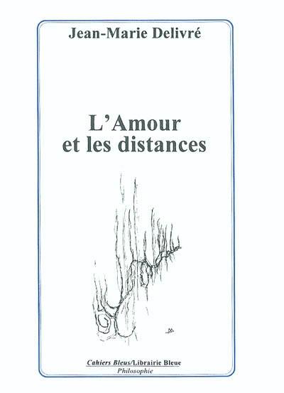 L'amour et les distances