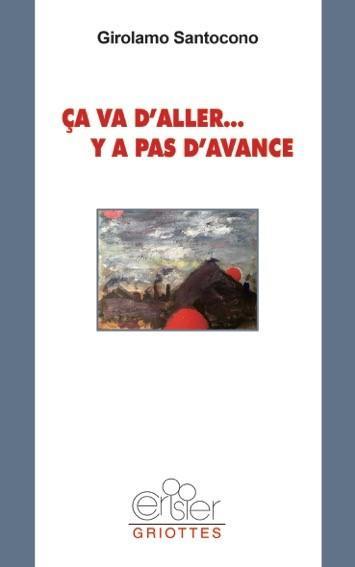 Ca va d'aller... y a pas d'avance