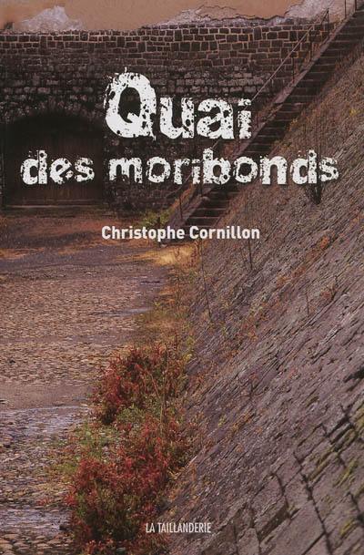 Quai des moribonds