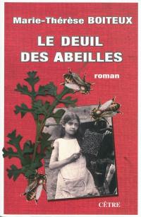 Le deuil des abeilles