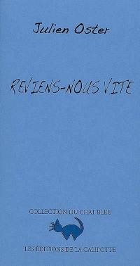 Reviens-nous vite