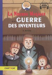 La nounou magique. Vol. 2. La nounou magique et la guerre des inventeurs