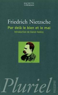 Par-delà le bien et le mal : prélude d'une philosophie de l'avenir