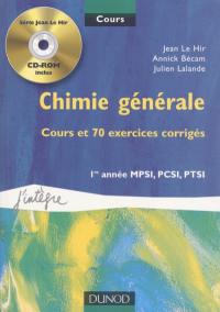 Chimie générale : cours et 70 exercices corrigés : 1re année MPSI, PCSI, PTSI