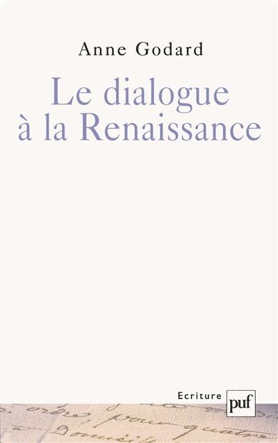 Le dialogue à la Renaissance