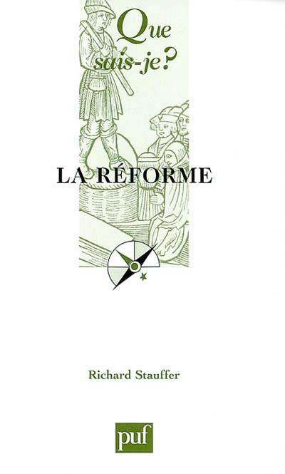 La Réforme, 1517-1564