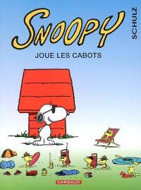 Snoopy. Vol. 32. Snoopy joue les cabots