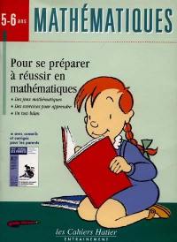 Se préparer à réussir en mathématiques : avec Tina le panda, mathématiques 5-6 ans