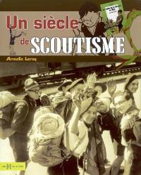 Un siècle de scoutisme