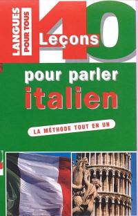 40 leçons pour parler l'italien