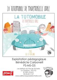 La totomobile de Mademoiselle Odile : ficher multi niveau, exploitation pédagogique PS-MS-GS