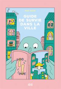 Guide de survie dans la ville