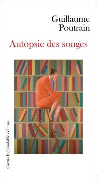 Autopsie des songes