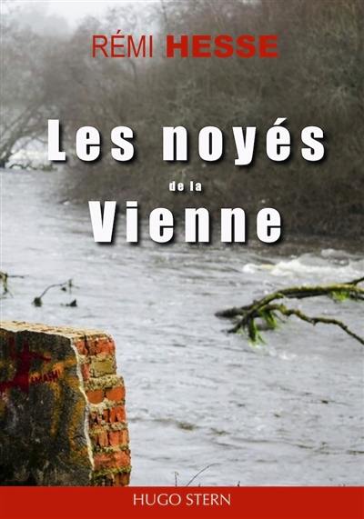 Les noyés de la Vienne