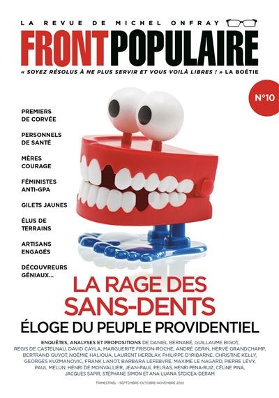 Front populaire, n° 10. La rage des sans-dents : éloge du peuple providentiel