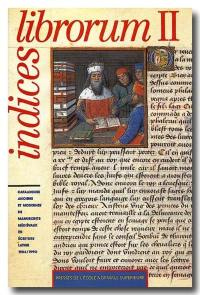 Indices librorum : catalogues anciens et modernes de manuscrits médiévaux en écriture latine : sept ans de bibliographie. Vol. 2. 1984-1990