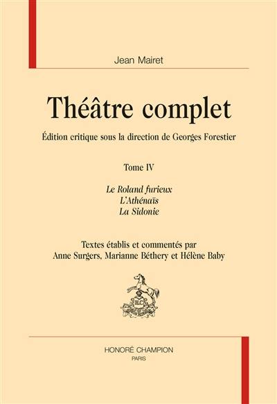 Théâtre complet. Vol. 4