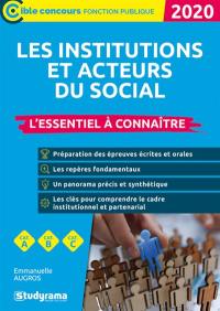 Les institutions et acteurs du social : l'essentiel à connaître, cat. A, cat. B, cat. C : 2020