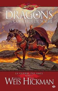 La guerre des âmes. Vol. 1. Dragons d'un coucher de soleil