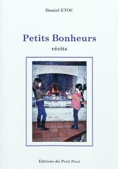 Petits bonheurs