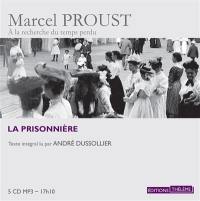 A la recherche du temps perdu. La prisonnière