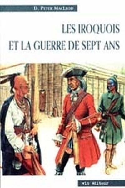 Les Iroquois et guerre de Sept Ans