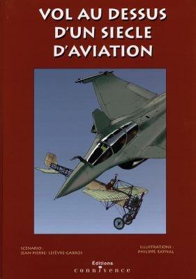 Vol au-dessus d'un siècle d'aviation