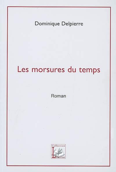 Les morsures du temps