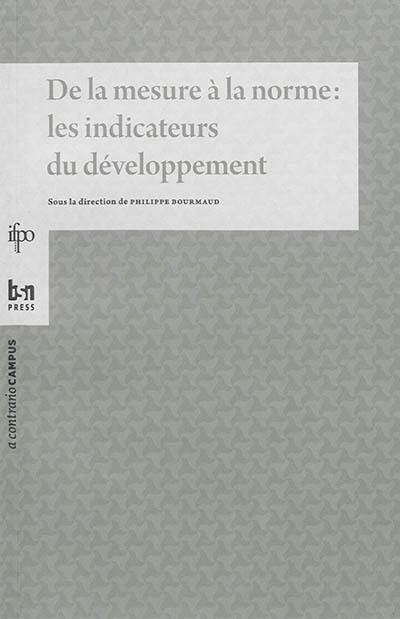 De la mesure à la norme : les indicateurs du développement