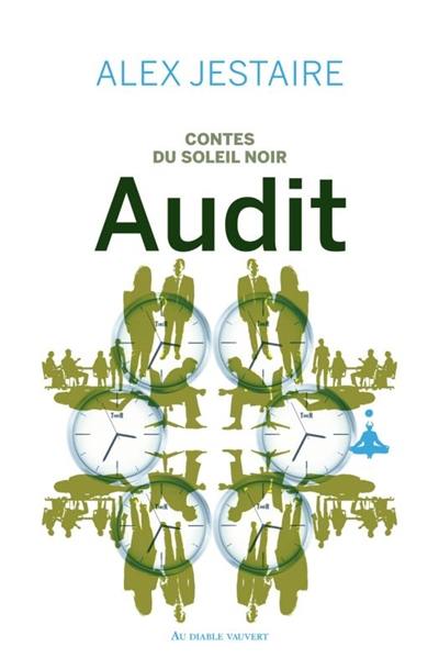 Contes du soleil noir. Vol. 4. Audit