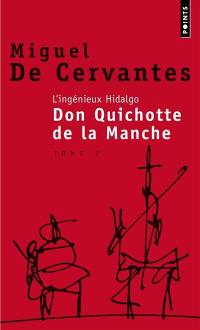 L'ingénieux hidalgo Don Quichotte de la Manche. Vol. 2