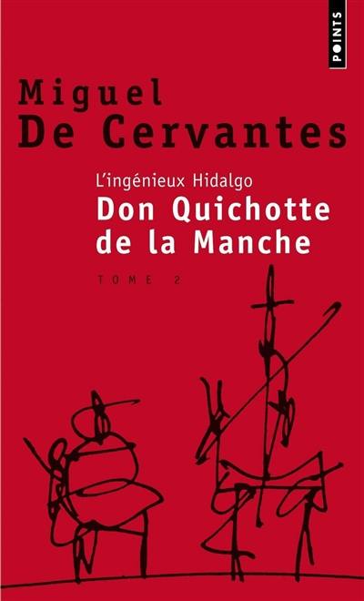 L'ingénieux hidalgo Don Quichotte de la Manche. Vol. 2