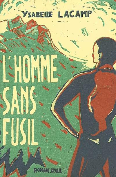 L'homme sans fusil