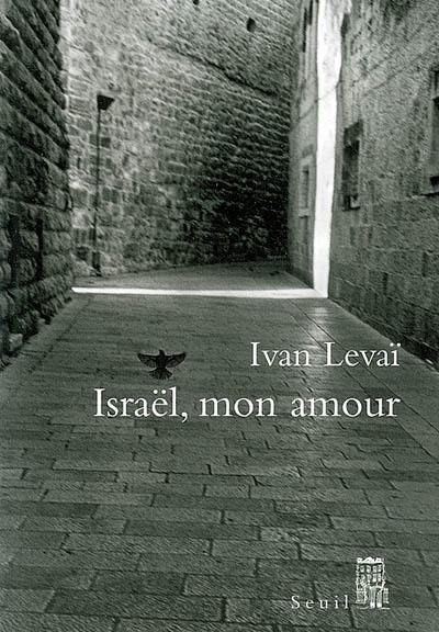 Israël, mon amour