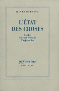 L'état des choses : études sur huit écrivains d'aujourd'hui