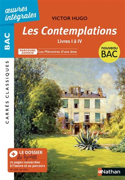 Les contemplations : 1856, livres I à IV : nouveau bac