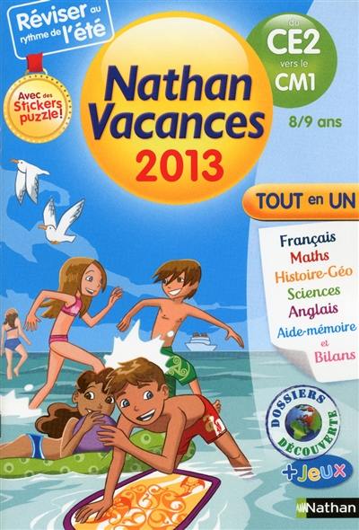 Nathan vacances 2013, du CE2 vers le CM1, 8-9 ans : tout en un