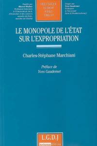 Le monopole de l'Etat sur l'expropriation